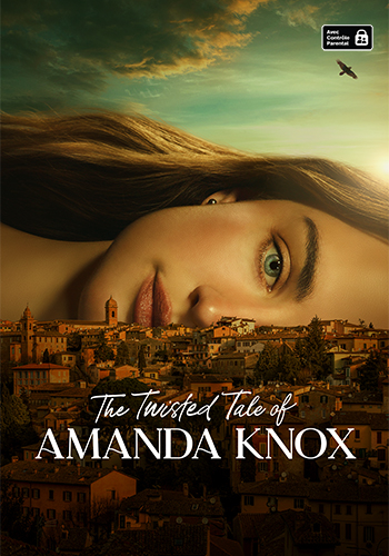 The Twisted Tale of Amanda Knox