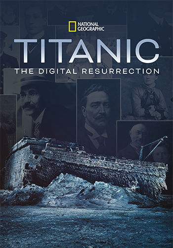 Titanic: The Digital Resurrection