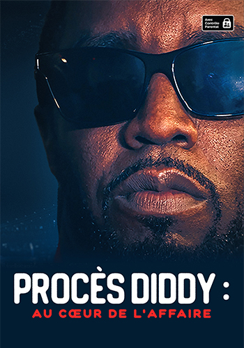 Procès Diddy : au cœur de l'affaire
