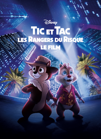 Tic et Tac, les Rangers du Risque : le Film
