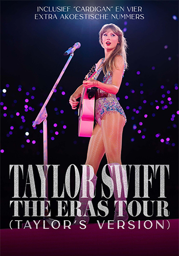 De legendarische concertfilm ‘Taylor Swift | The Eras Tour (Taylor’s Version)’, exclusief op Disney+