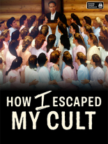 How I Escaped My Cult