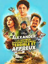 Alexander et son voyage épouventablement terrible et affreux