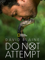 David Blaine Do Not Attempt