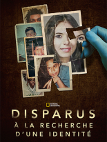 Disparus : À la recherche d'une identité