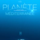 Planète Méditerranée documentaire ontdekking ARTE