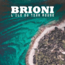 Brioni, l'île du tsar rouge documentaire historisch TOUTE L'HISTOIRE