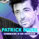 Patrick Bruel : itinéraire d'un surdoué documentaire muziek W9