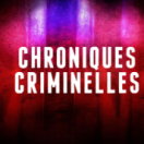 Chroniques criminelles magazine société TFX