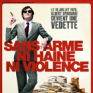 Sans arme, ni haine, ni violence film komedie 13EME RUE