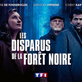 Les disparus de la Forêt-Noire série/feuilleton policier TF1
