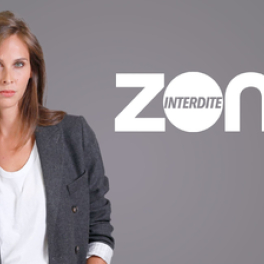 Zone interdite magazine société M6