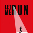 Let Me Run documentaire sport CANAL + SPORT