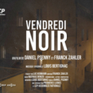 Vendredi noir documentaire samenleving PUBLIC SENAT - LCP AN