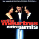 Petits meurtres entre amis film comédie macabre RTS UN