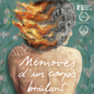 Mémoires d'un corps brûlant film drame CINE + PREMIER BE