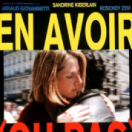 En avoir (ou pas) film comédie dramatique TV5 MONDE EUROPE