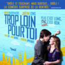 Trop loin pour toi film comédie Warner TV