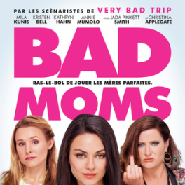 Bad Moms film comédie TFX