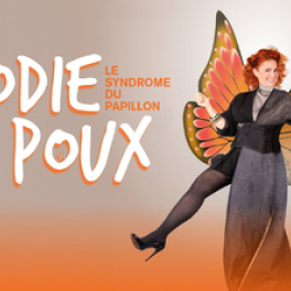 Élodie Poux : «Le syndrome du papillon» spectacle M6