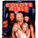 Coyote Girls film comédie dramatique W9