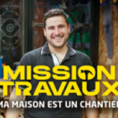 Mission travaux : ma maison est un chantier divertissement M6