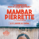 Mambar Pierrette film drame LA TROIS