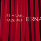 Et v'lan, passe-moi Fernand ! documentaire société PARIS PREMIERE