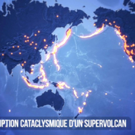 Les 10 catastrophes qui menacent la planète documentaire société RMC DECOUVERTE