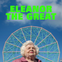 Eleanor The Great film comédie dramatique BE 1