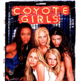 Coyote Girls film comédie dramatique W9