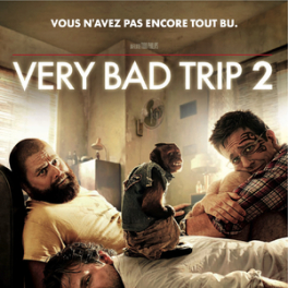 Very Bad Trip 2 film comédie RTL club