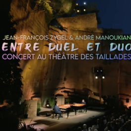 Entre duel et duo - Jean-François Zygel & André Manoukian, concert au Théâtre des Taillades concert classique FRANCE 5