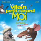 Le vilain petit canard et moi film animation GULLI