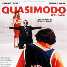 Quasimodo d'El Paris film comédie 6TER