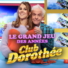 Le grand jeu des années Club Dorothée divertissement GULLI