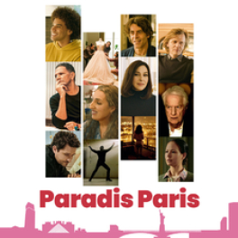 Paradis Paris film comédie dramatique CSTAR