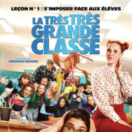 La très très grande classe film komedie TF1