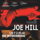 Joe Hill film drame CINE + CLASSIC