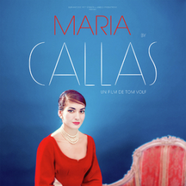 Maria by Callas film documentaire LA TROIS