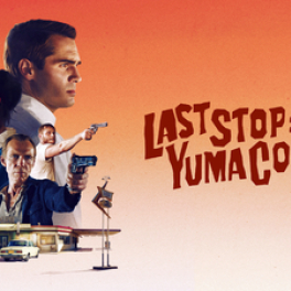 Last Stop : Yuma County film thriller CANAL + CINEMA