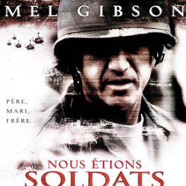 Nous étions soldats film guerre RTL 9
