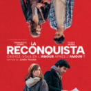 La reconquista film drame CINE + CLUB
