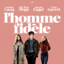 L'homme fidèle film comédie romantique CINE + EMOTION