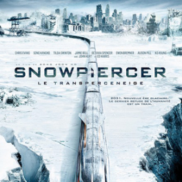 Snowpiercer, le Transperceneige film drame CINE + FRISSON