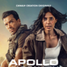 Apollo Has Fallen série/feuilleton action CANAL +