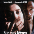 Sur mes lèvres film drame FRANCE 4