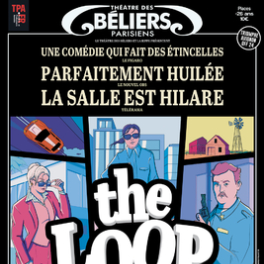 The Loop théâtre FRANCE 4