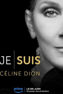 Je suis : Céline Dion sur Amazon Prime