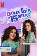 Deux fois 15 ans sur Netflix